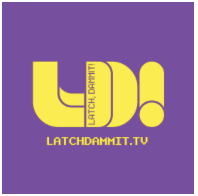 Latch Dammit